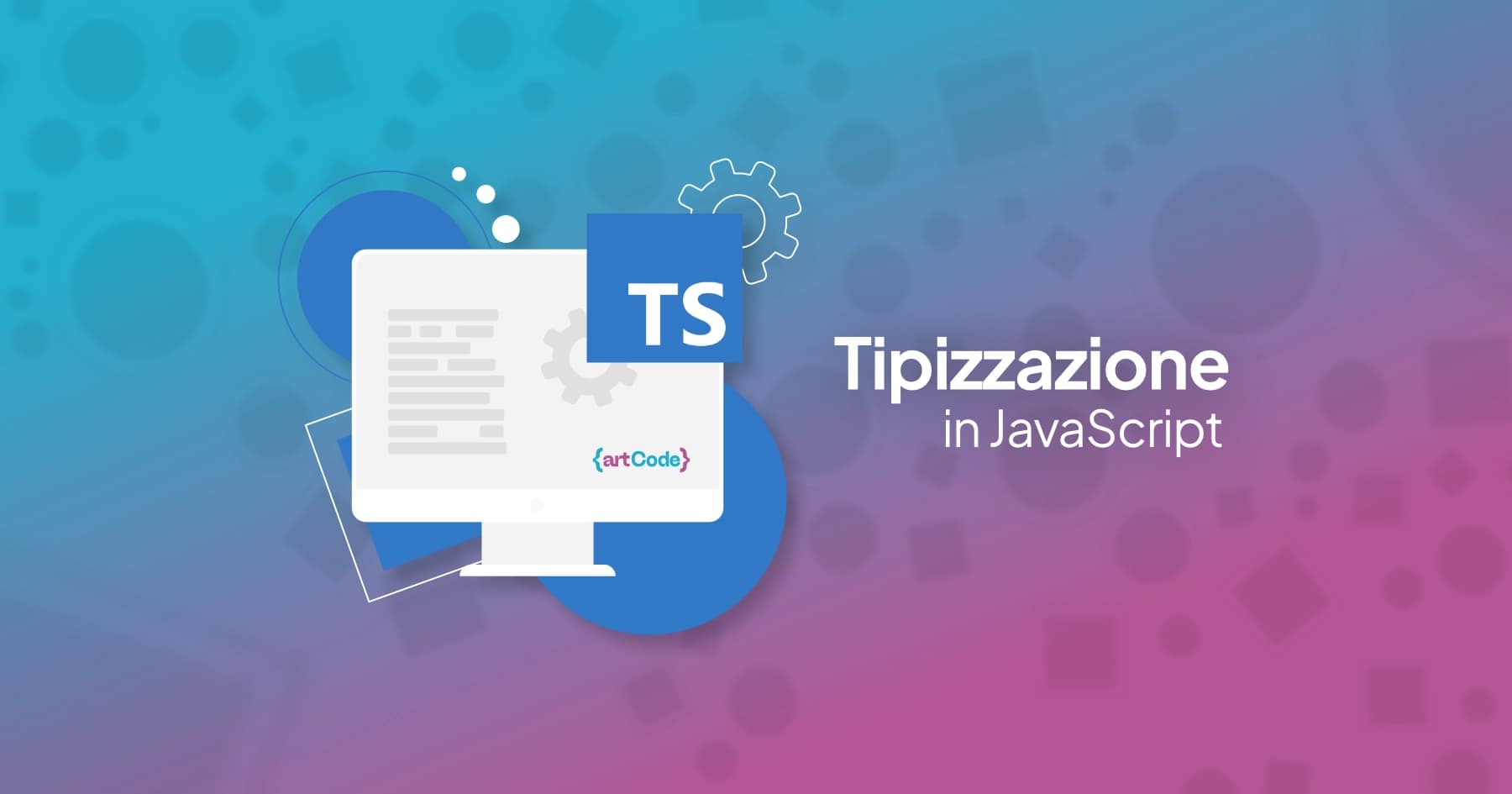 TypeScript, il labirinto della tipizzazione in JavaScript