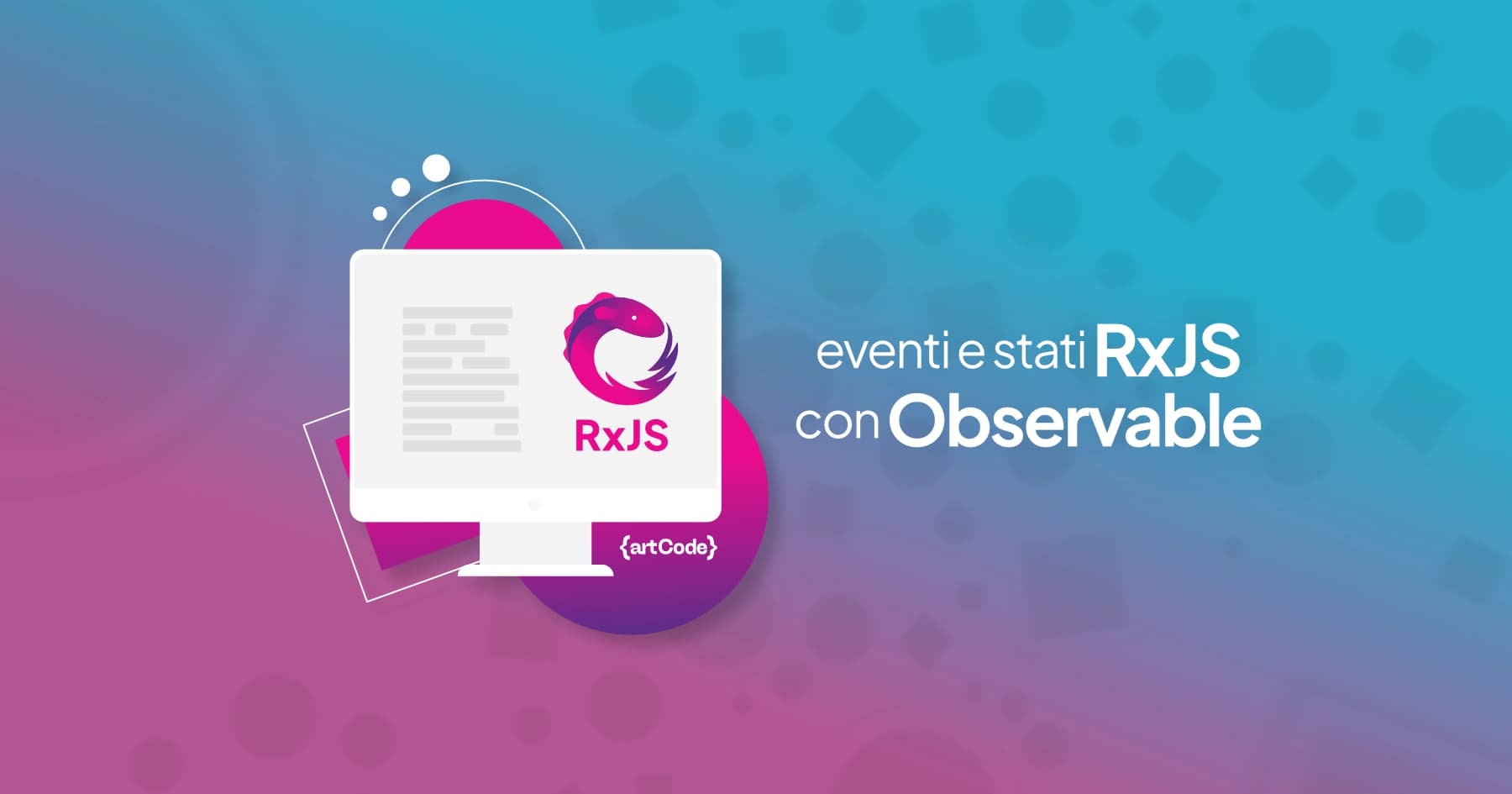 RxJS in azione, dominare eventi e stati in JavaScript